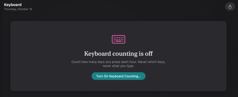 The Keyboard tab with counting off: Keyboard counting is off, Count how many keys you press each hour. Never which keys, never what you type., and a Turn On Keyboard Counting… button.