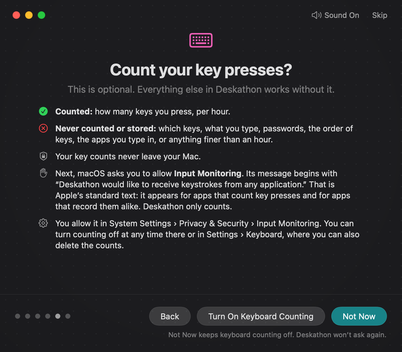 The Count your key presses? welcome page: what is counted (how many keys you press, per hour), what is never counted or stored, that macOS will ask for Input Monitoring, and the buttons Back, Turn On Keyboard Counting and Not Now.